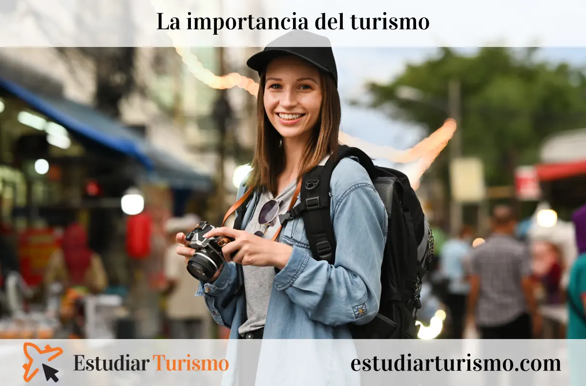 La importancia del turismo en la economía y sociedad de un país