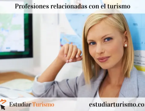 Profesiones relacionadas con el turismo. Empleos en el sector turístico