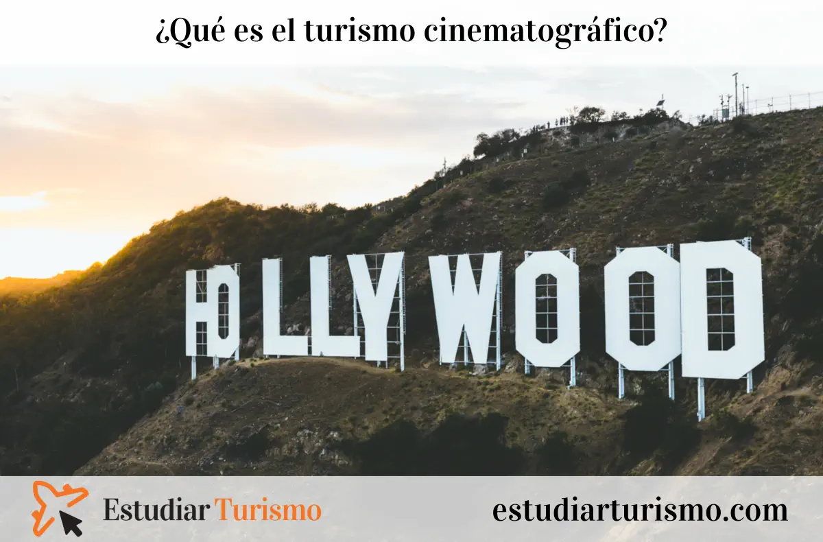Qué es el turismo cinematográfico - Ejemplos de cineturismo