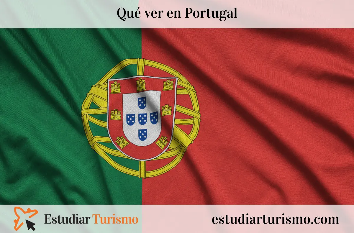 Qué ver en Portugal y qué hacer en vacaciones