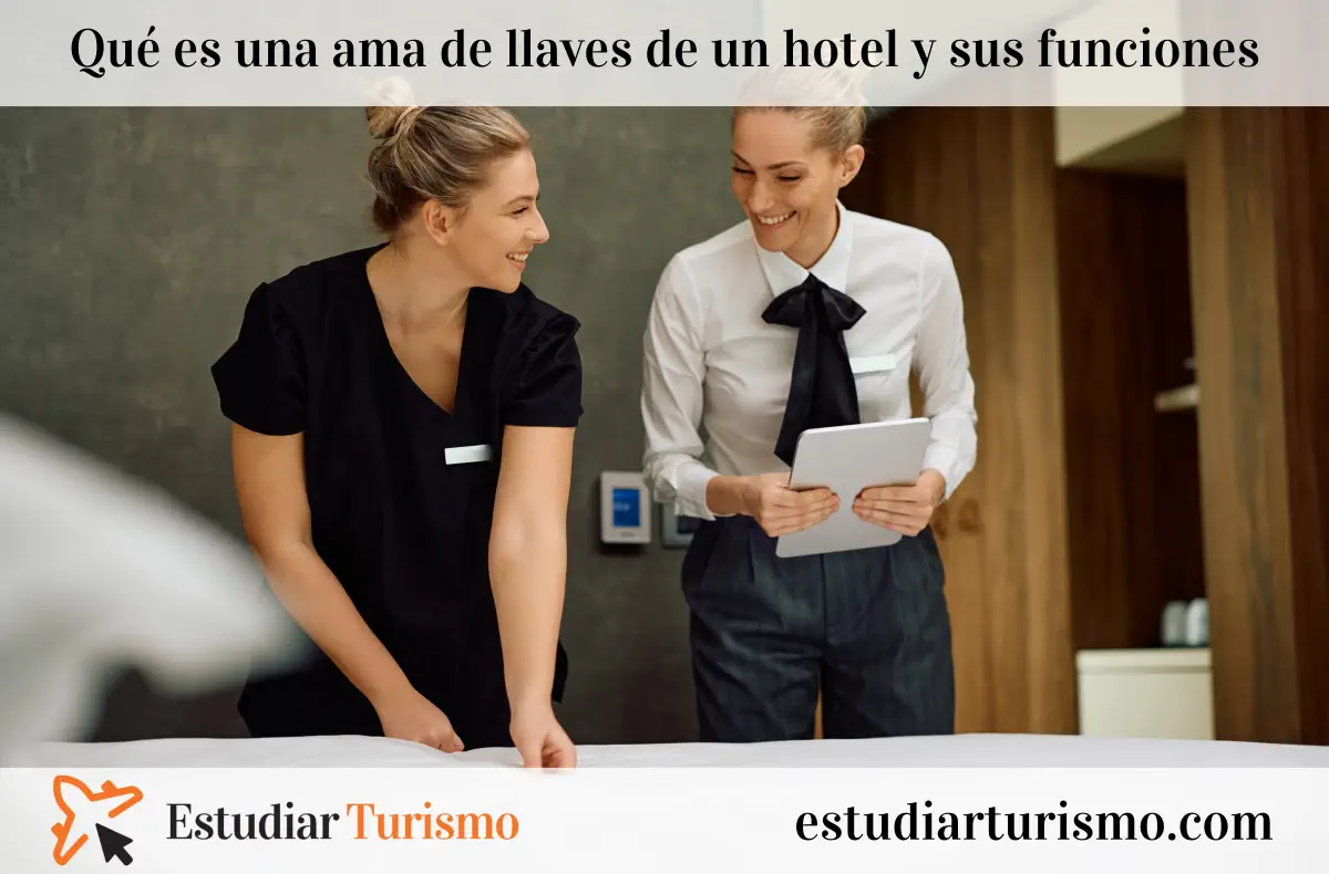 Qué es una ama de llaves de un hotel y sus funciones