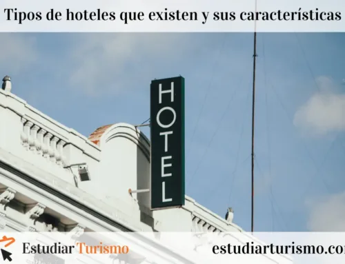 Tipos de hoteles que existen y sus características