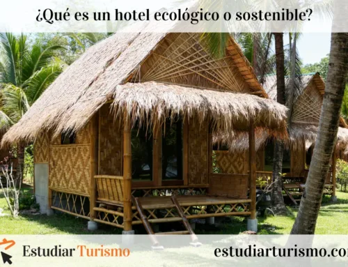 ¿Qué es un hotel ecológico? Características de un eco hotel